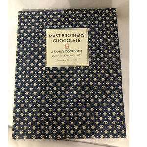 Mast Brothers Chocolate A Family Cookbook NEW Rick & Michael Mast LB Books